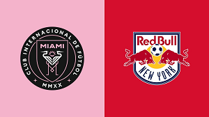 Tip kèo bóng đá trận New York Red Bulls vs Inter Miami, 01h00 ngày 24/03/2024