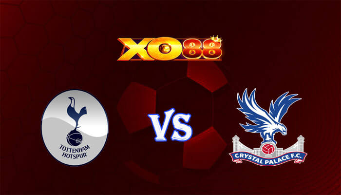 Nhận định soi kèo Tottenham vs Crystal Palace 22h00 ngày 02/03/2024 Ngoại Hạng Anh