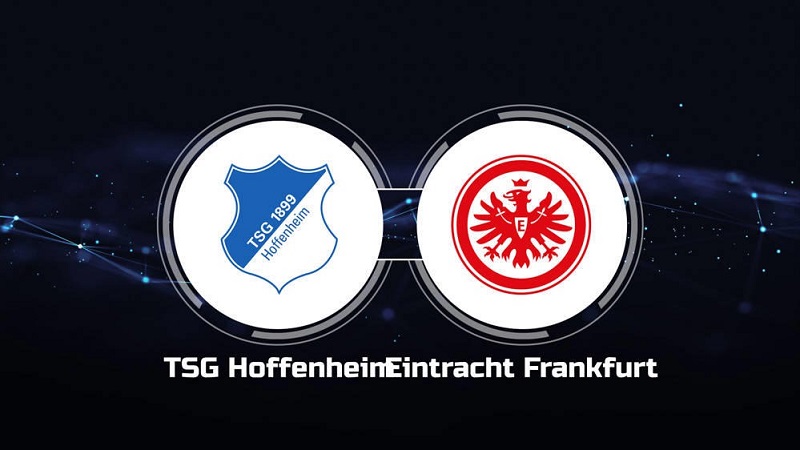 Soi kèo nhà cái Eintracht Frankfurt vs Hoffenheim –  Bundesliga – 10/03/2024