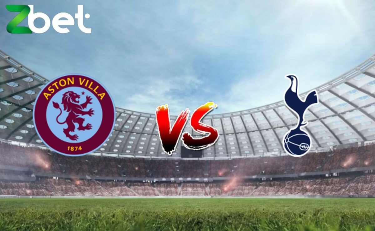 Nhận định soi kèo Aston Villa vs Tottenham, 20h00 10/03/2024 – Ngoại hạng Anh