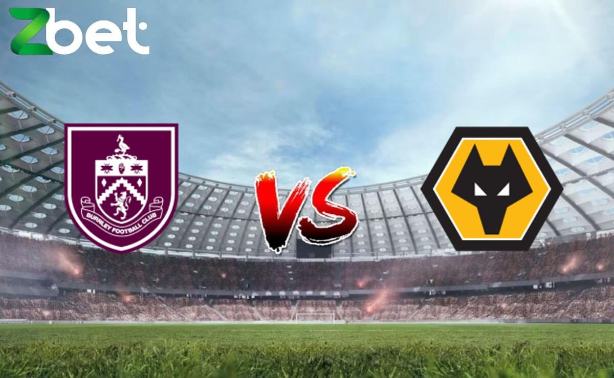 Nhận định soi kèo Burnley vs Wolves, 01h45 03/04/2024 – Ngoại hạng Anh