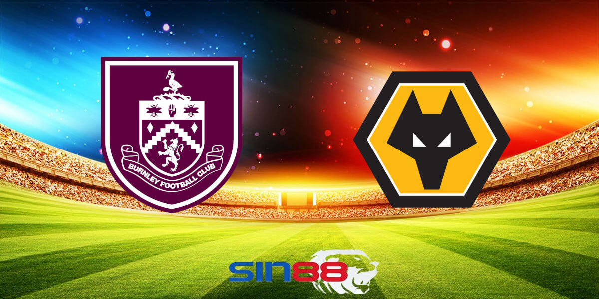 Nhận định bóng đá Burnley - Wolves 01h45 ngày 03/04/2024 - Ngoại hạng Anh (Kate)