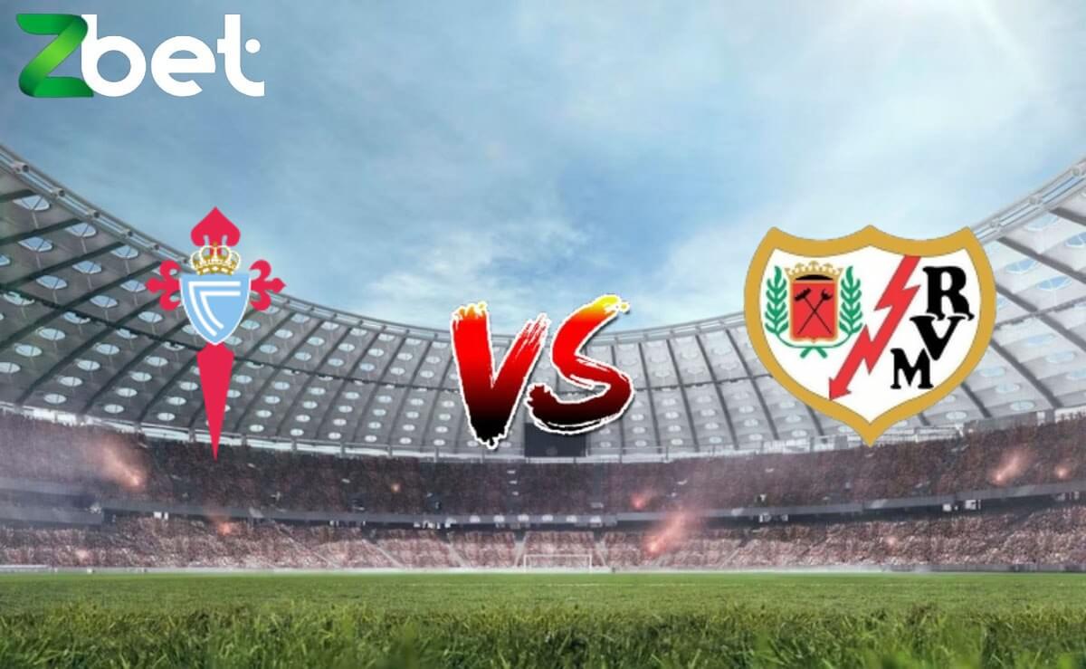 Nhận định soi kèo Celta Vigo vs Rayo Vallecano, 19h00 31/03/2024 – La Liga