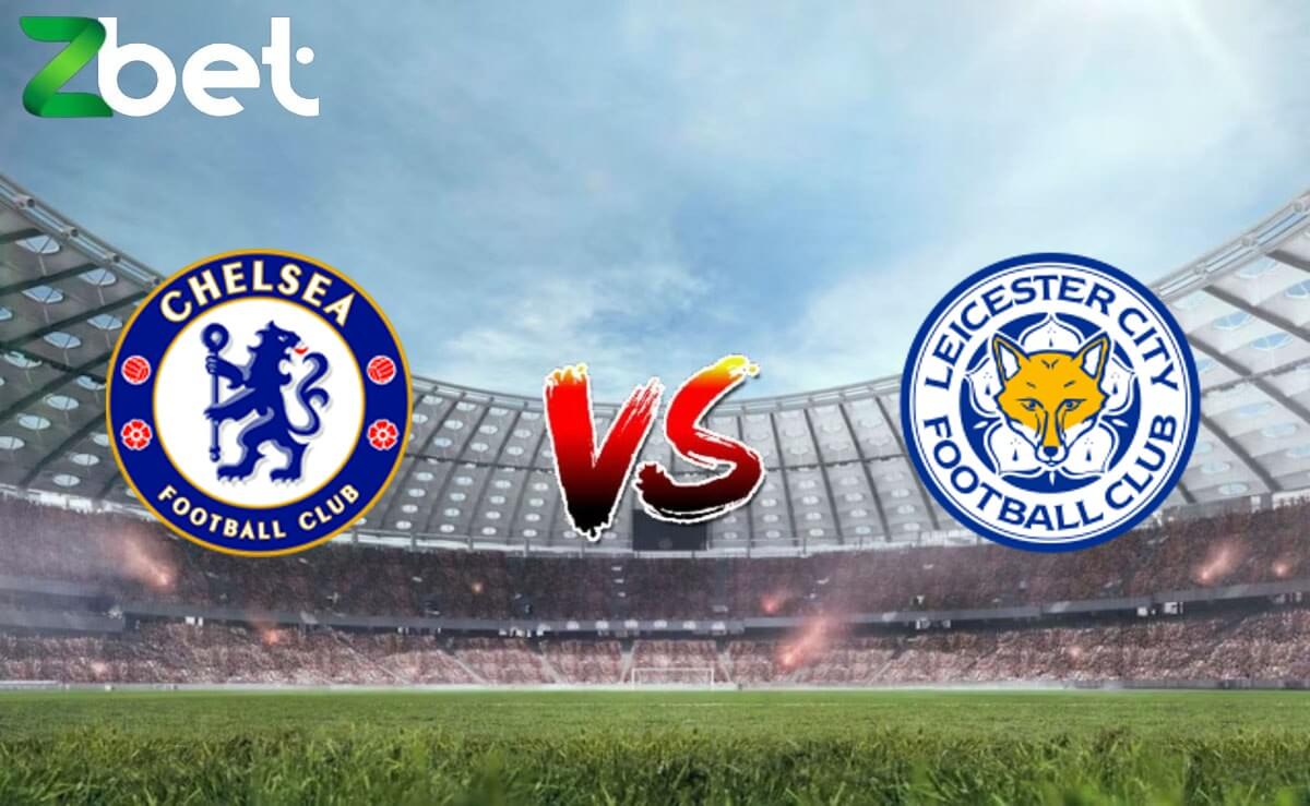 Nhận định soi kèo Chelsea vs Leicester City, 19h45 17/03/2024 – FA Cup