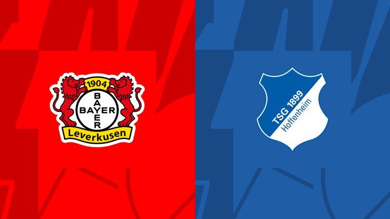 Soi kèo nhà cái Bayer Leverkusen vs Hoffenheim – Bundesliga – 30/3/2024