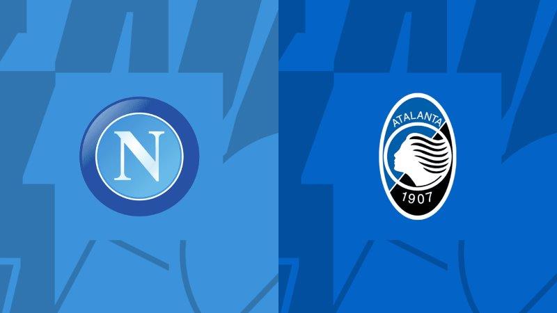 Soi kèo nhà cái Napoli vs Atalanta – Serie A – 30/3/2024 