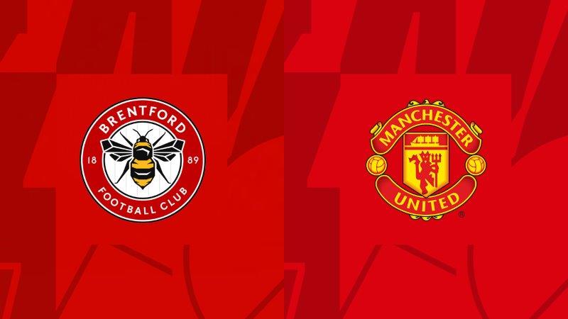 Soi kèo nhà cái Brentford vs Manchester United – Premier League – 31/3/2024