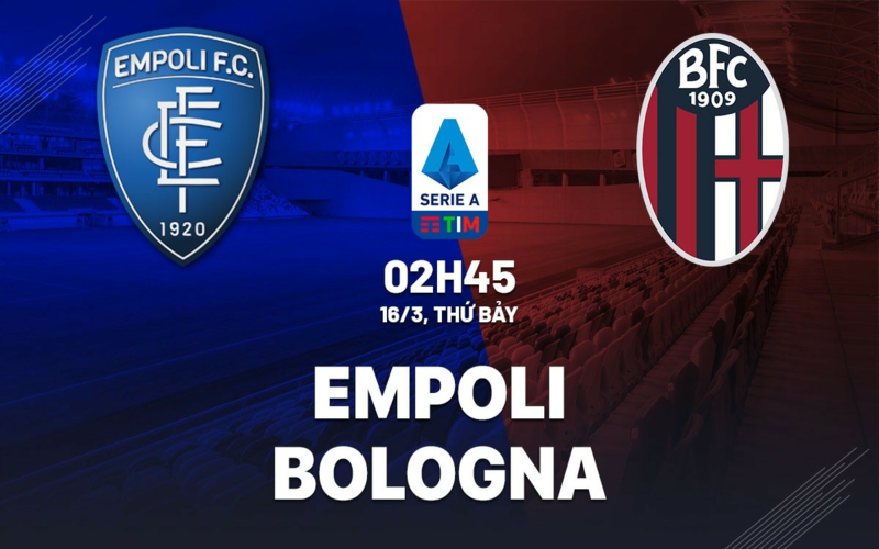 Soi kèo nhà cái Empoli vs Bologna – Serie A – 16/3/2024 