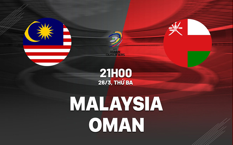 Soi kèo nhà cái Malaysia vs Oman – Vòng loại World Cup – 26/03/2024