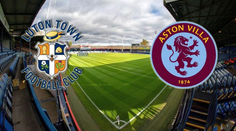 Soi kèo Luton Town vs Aston Villa – Premier League – 3/3/2024