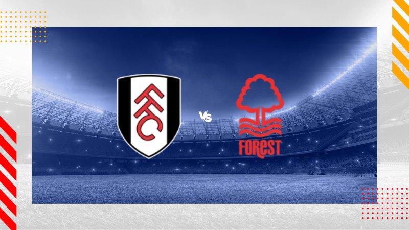 Soi kèo nhà cái Nottingham Forest vs Fulham – Premier League – 3/4/2024