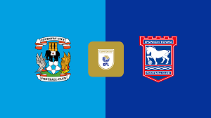 Nhận định trận đấu Coventry vs Ipswich Town, 02h00 ngày 01/05/2024