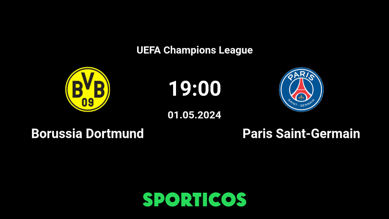 Nhận định trận đấu Borussia Dortmund vs Paris Saint Germain uk88