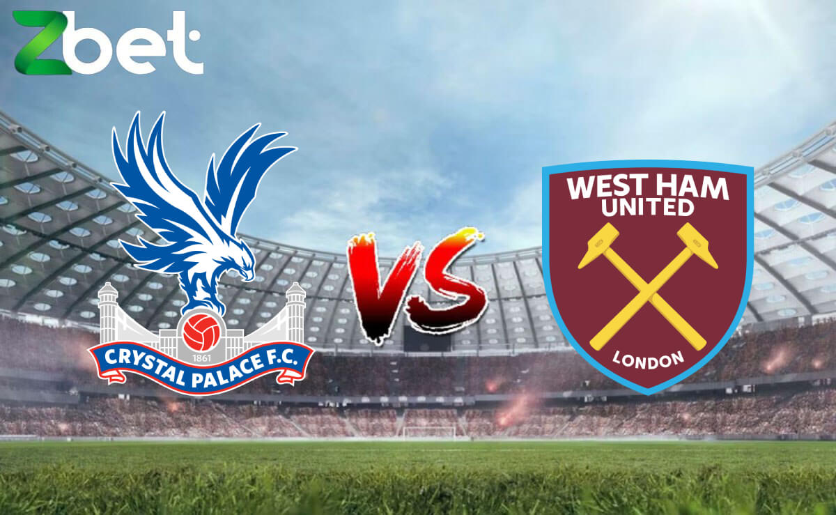 Nhận định soi kèo Crystal Palace vs West Ham 21h00 21/04/2024 - Ngoại hạng Anh