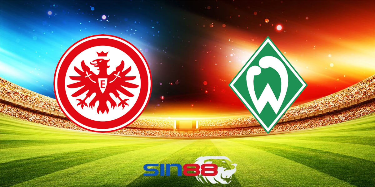 Nhận định bóng đá Eintracht Frankfurt - Werder Bremen 01h30 ngày 06/04/2024 - Bundesliga (Kate)