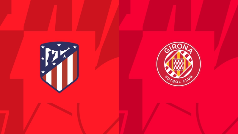 Soi kèo nhà cái Atlético Madrid vs Girona – La Liga – 13/4/2024 