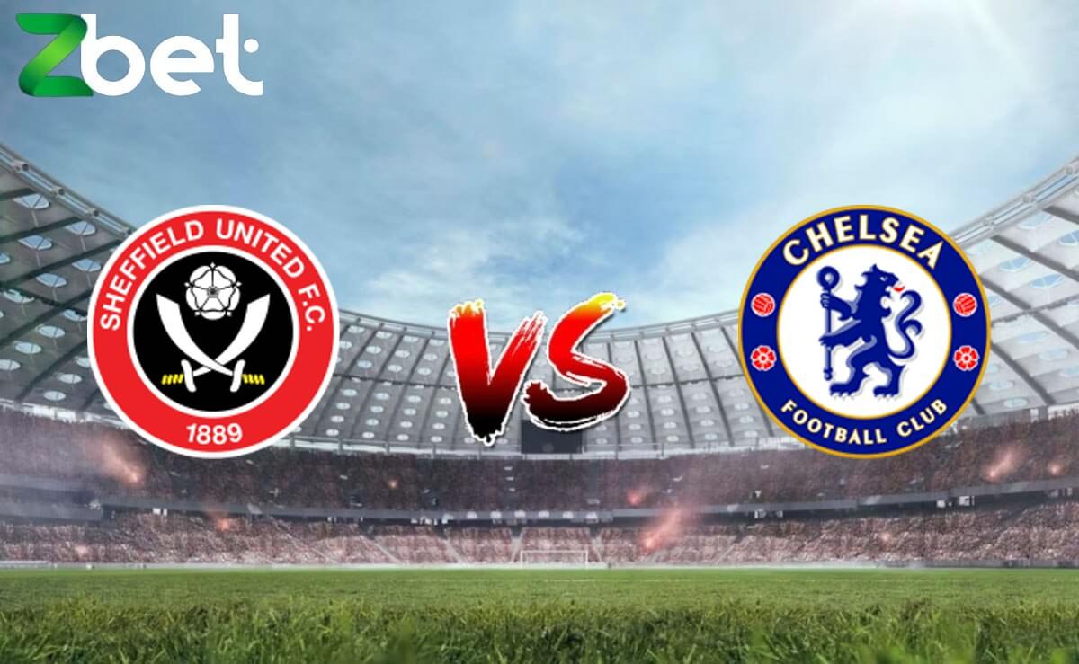 Nhận định soi kèo Sheffield Utd vs Chelsea, 23h30 07/04/2024 – Ngoại hạng Anh