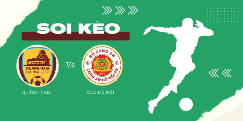 Soi kèo nhà cái Quảng Nam vs Công an Hà Nội – V-League – 8/5/2024 