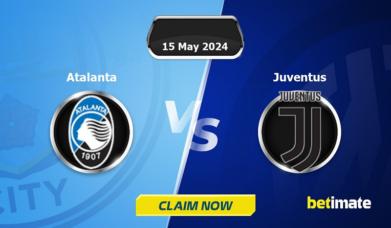 Nhận định trận đấu Atalanta vs Juventus uk88