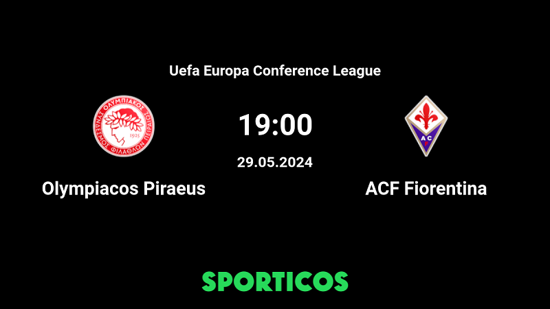 Nhận định trận đấu Olympiacos vs Fiorentina uk88