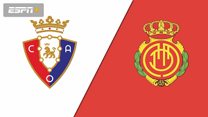 Nhận định trận đấu Osasuna vs Mallorca uk88