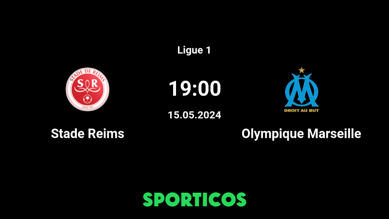 Nhận định trận đấu Reims vs Marseille uk88