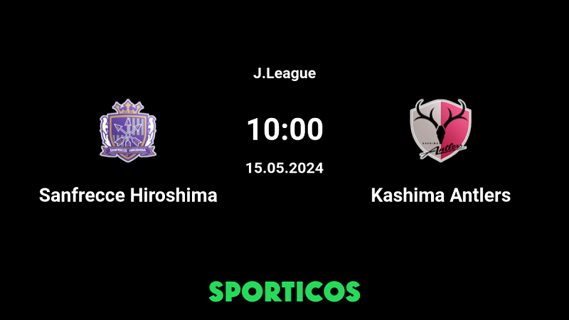 Nhận định trận đấu Sanfrecce Hiroshima vs Kashima Antlers uk88