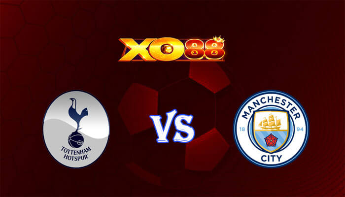 Nhận định soi kèo Tottenham vs Manchester City 02h00 ngày 15/05/2024 Ngoại Hạng Anh
