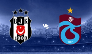 Tip kèo bóng đá trận Besiktas vs Trabzonspor uk88