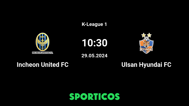 Tip kèo bóng đá trận Incheon United vs Ulsan Hyundai uk88