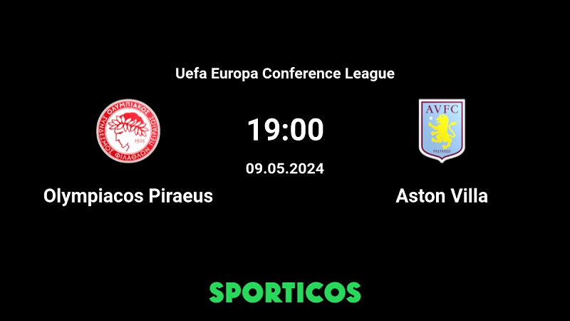 Tip kèo bóng đá trận Olympiacos vs Aston Villa uk88