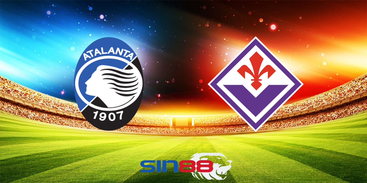 Nhận định bóng đá Atalanta - Fiorentina 23h00 ngày 02/06/2024 - Serie A (Kate)
