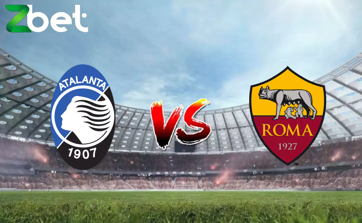 Nhận định soi kèo Atalanta vs AS Roma, 01h45 13/05/2024 - Serie A