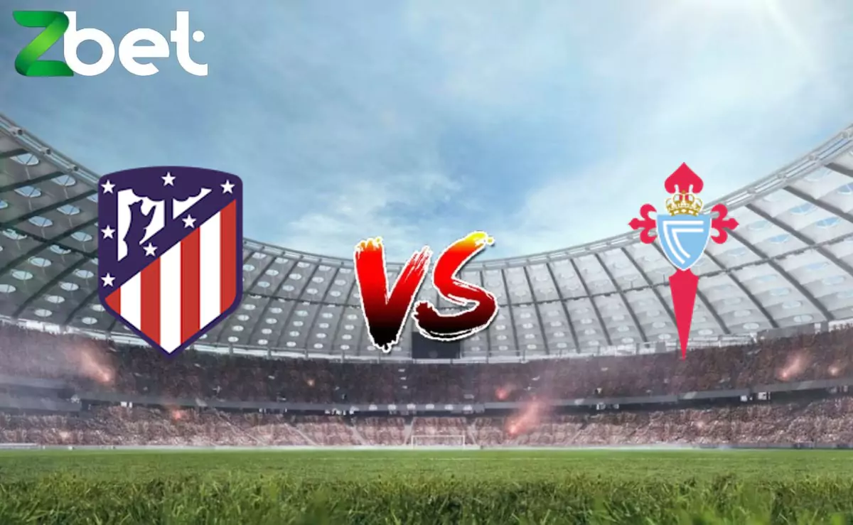 Nhận định soi kèo Atletico Madrid vs Celta Vigo, 21h15 12/05/2024 – La Liga