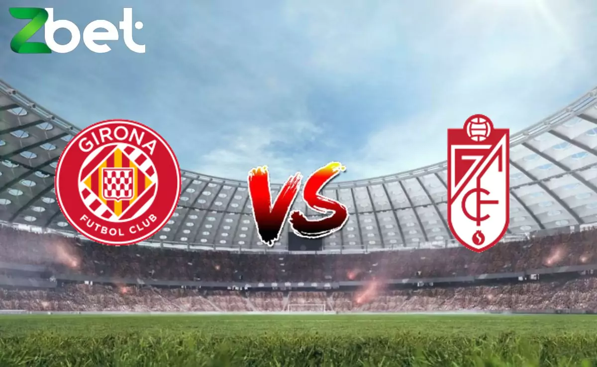 Nhận định soi kèo Girona vs Granada, 02h00 25/05/2024 – La Liga