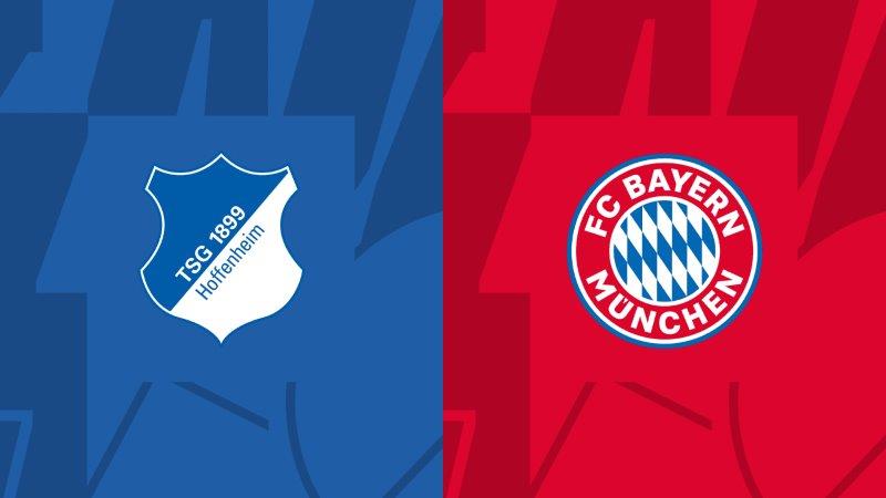 Soi kèo nhà cái Hoffenheim vs Bayern Munich – Bundesliga -18/5/2024