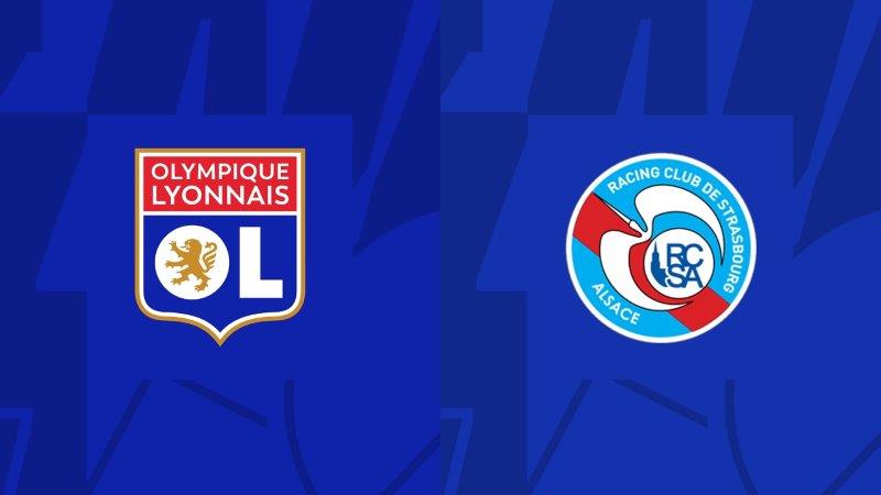 Soi kèo nhà cái Lyon vs Strasbourg – Ligue 1 – 20/5/2024 