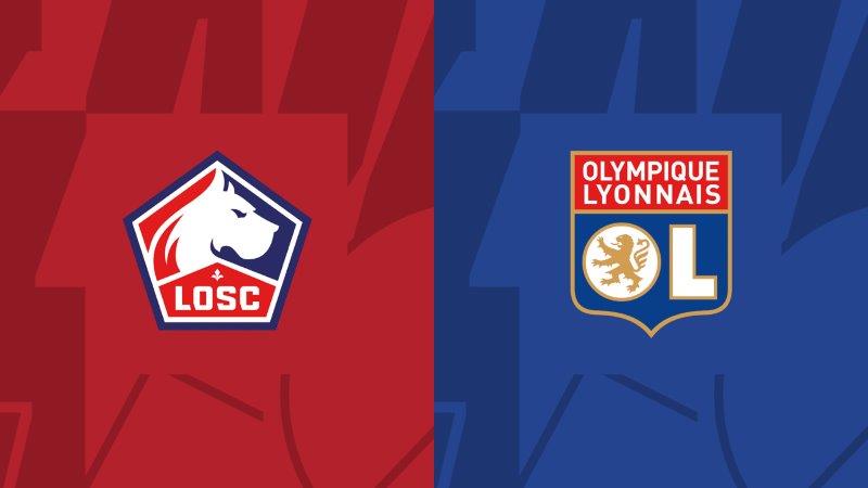 Soi kèo Lille VS Olympique Lyonnais – Ligue 1 – 07/05/2024