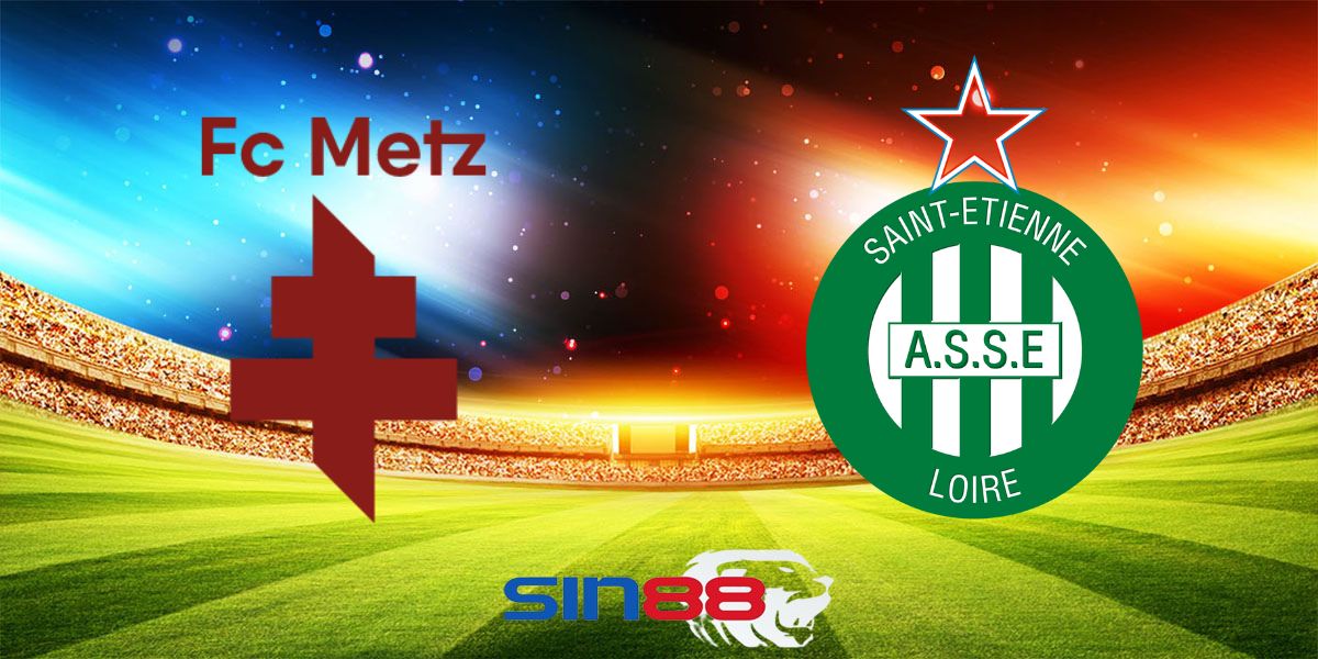 Nhận định bóng đá Metz - Saint-Etienne 22h00 ngày 02/06/2024 - Play-off Ligue 1 (Kate)