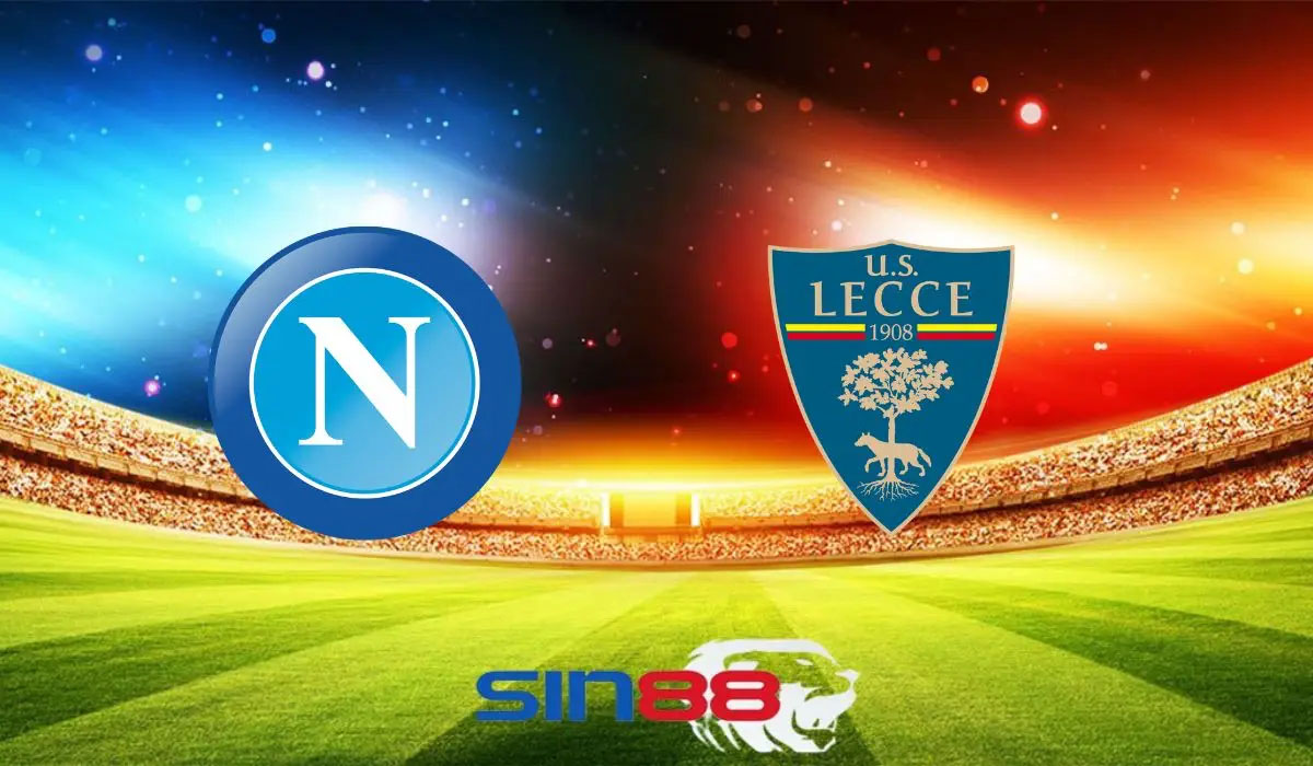 Nhận định bóng đá Napoli - Lecce 23h00 ngày 26/05/2024 - Serie A (Kate)