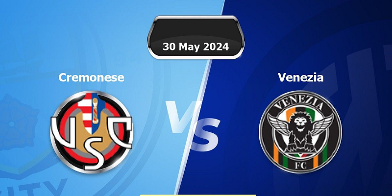 Nhận định trận đấu Venezia vs Cremonese uk88