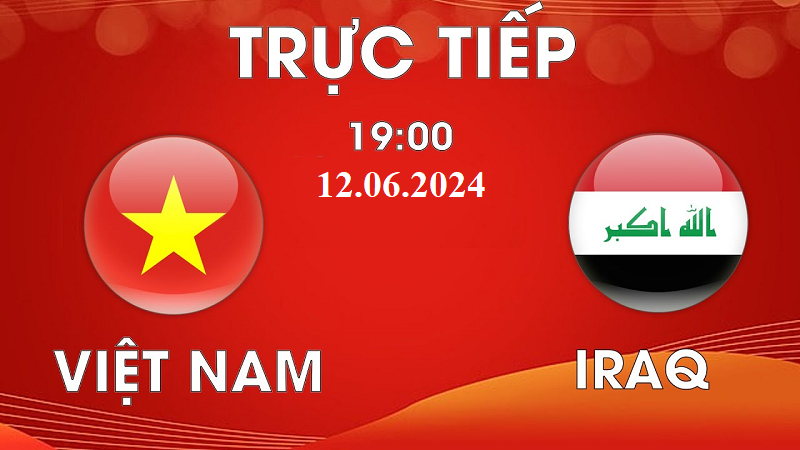 Tip kèo bóng đá trận Iraq vs Vietnam uk88