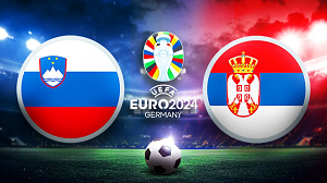 Tip kèo bóng đá trận Slovenia vs Serbia, 20h00 ngày 20/06/2024