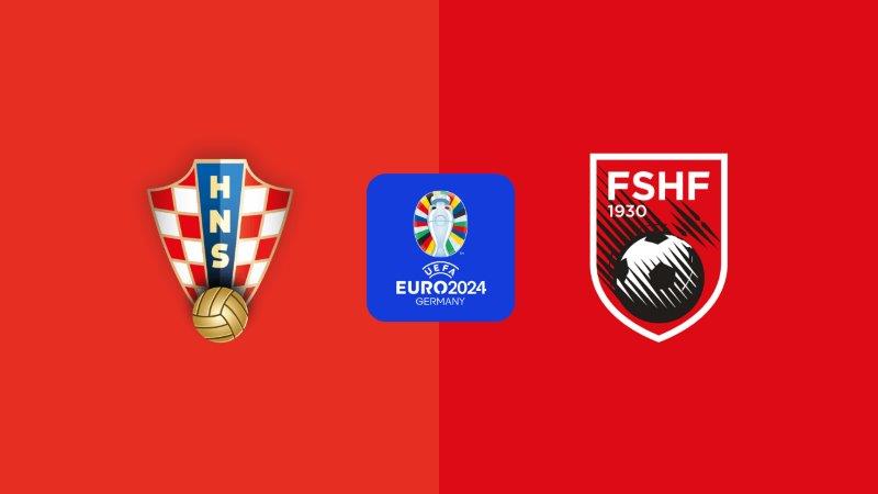 Soi kèo nhà cái Croatia vs Albania – Euro – 19/6/2024