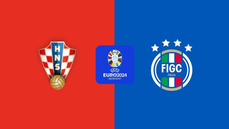 Soi kèo nhà cái Croatia vs Italia – Euro – 25/6/2024