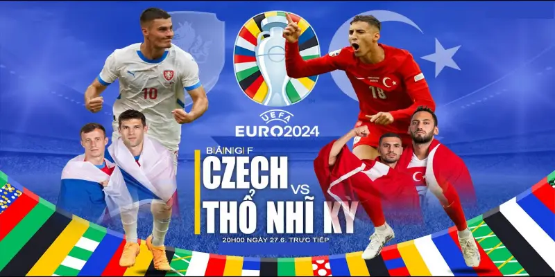 SV88 Soi Kèo CH Séc Vs Thổ Nhĩ Kỳ – 2h Ngày 27/6 – EURO 2024