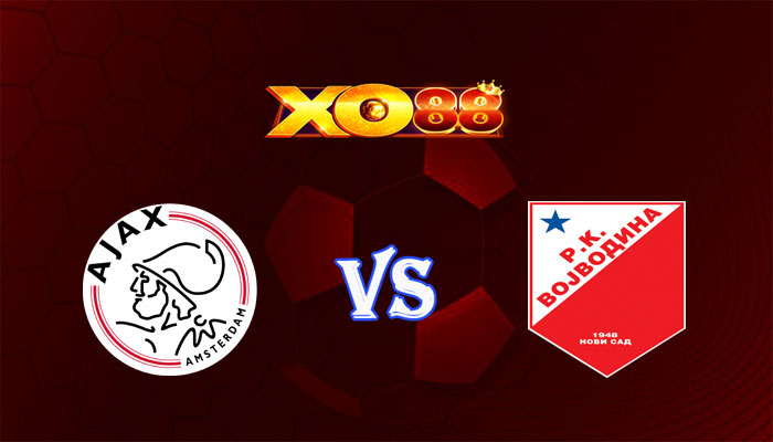 Nhận định soi kèo Ajax vs Vojvodina 01h30 ngày 26/07/2024 Europa League