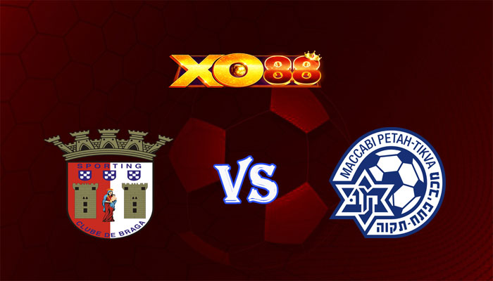 Nhận định soi kèo Braga vs Maccabi Petah Tikva 02h30 ngày 26/07/2024 Europa League