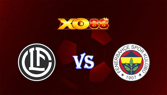 Nhận định soi kèo Lugano vs Fenerbahce 01h30 ngày 24/07/2024 Champions League