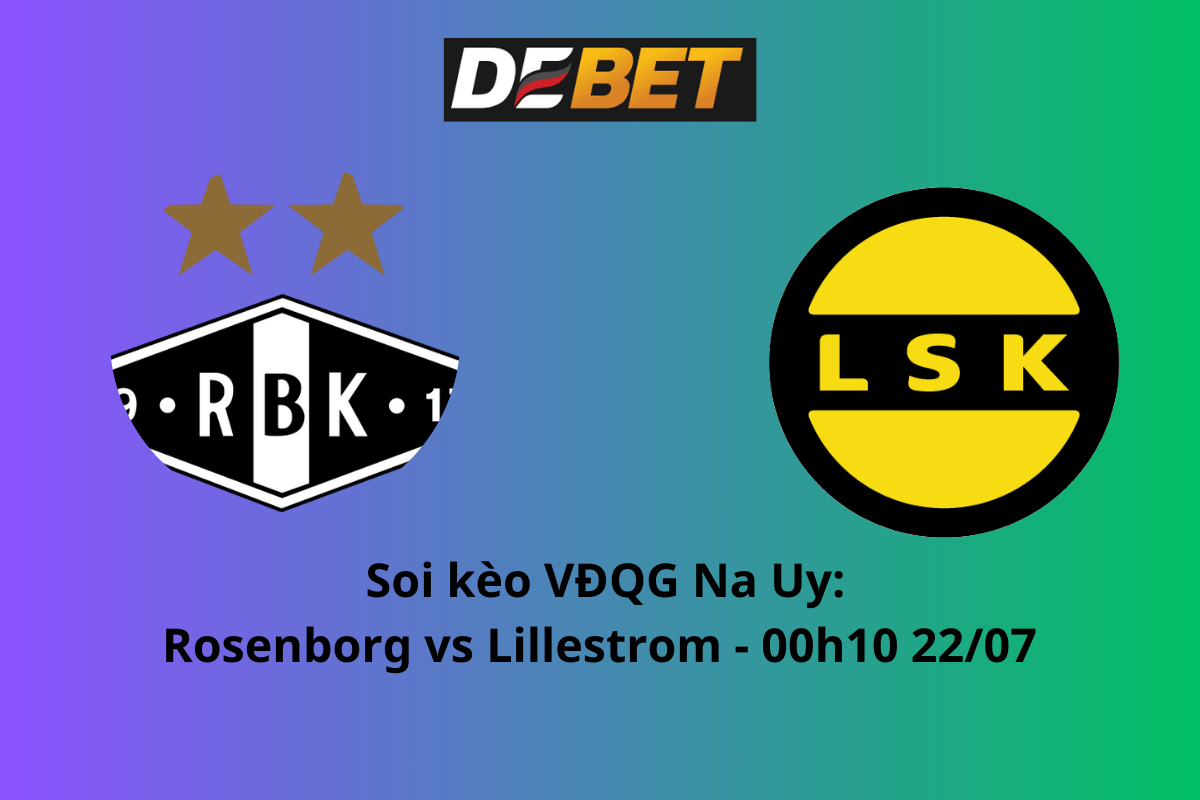 Soi kèo Rosenborg vs Lillestrom 00h15 ngày 22/07/2024 – VĐQG Na Uy